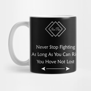 Never Stop Fighting Mug